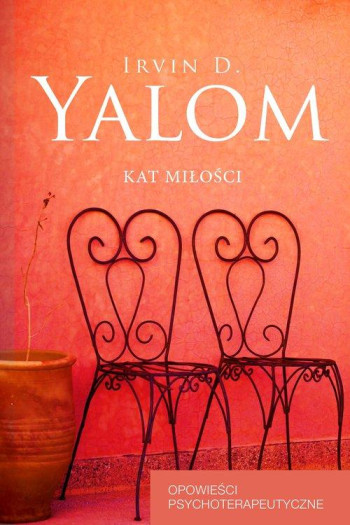 książka Irvin David Yalom Kat miłości. Opowieści psychoterapeutyczne