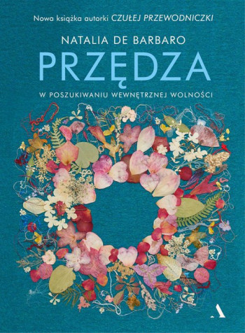 książka de Barbaro Natalia Przędza. W poszukiwaniu wewnętrznej wolności