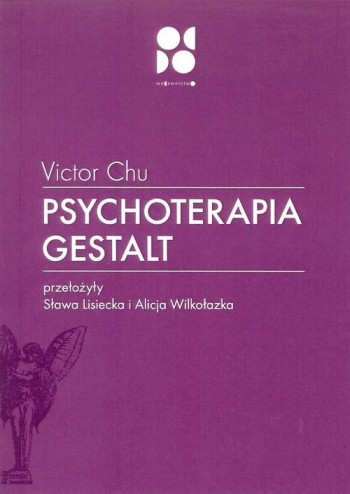 książka Chu Victor Psychoterapia Gestalt