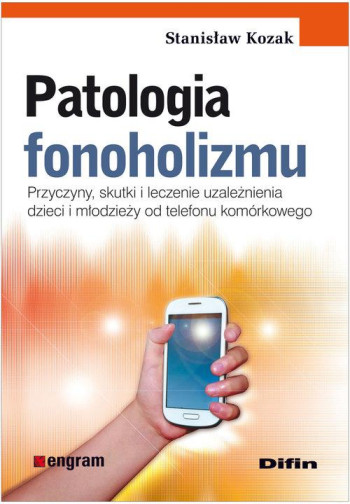 książka Stanisław Kozak Patologia fonoholizmu