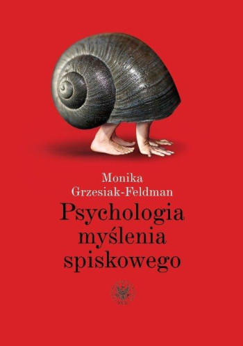 książka Monika Grzesiak-Feldman Psychologia myślenia spiskowego
