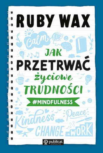 Jak przetrwać życiowe trudności #mindfulness książka Kielan Paulina